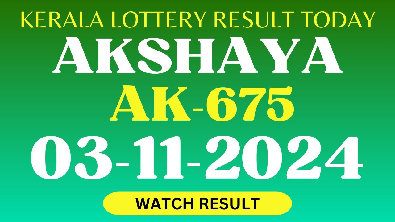 kerala-state-akshaya-lottery-ak-675-results-today-3-11-24-kerala