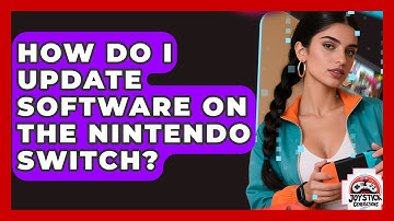 How Do I Update Software on the Nintendo Switch? | Joystick Generations