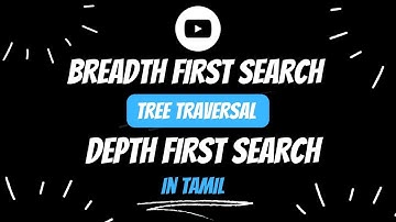 Breadth First Search | Depth First Search  | Tree traversal | Nodes | Tamil | Post Order | Pre order