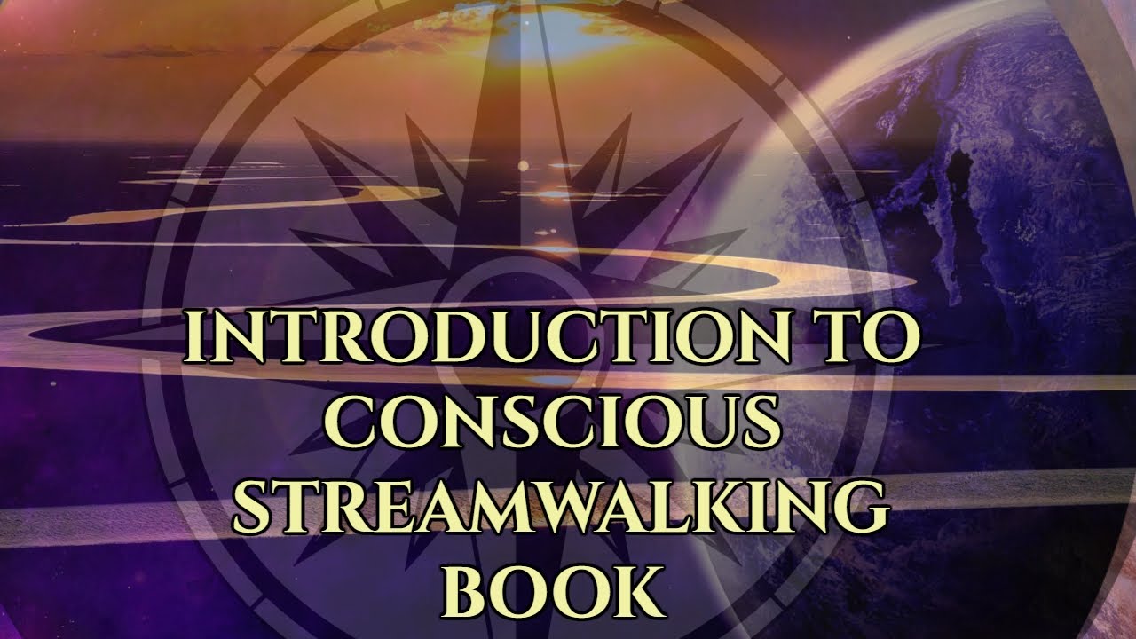 Introduction to Conscious Streamwalking Book by Demian Haye