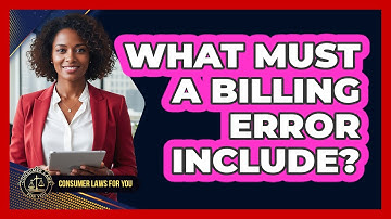 What Must A Billing Error Include?