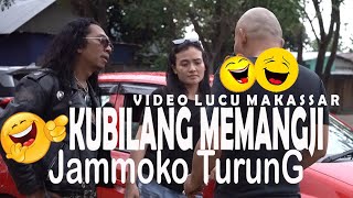 VIDEO LUCU MAKASSAR - KUBILANG MEMANG JI, JAMMOKO TURUNG!!! PACARITA
