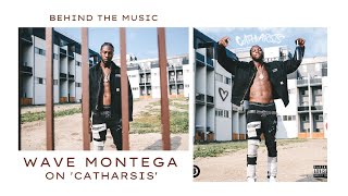 Toronto Rap Artist Wave Montega On 'Catharsis' And Finding A Vulnerable Outlet | Behind The Music