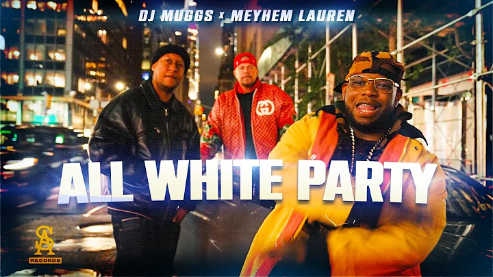 DJ MUGGS - All White Party ft. Meyhem Lauren (Offi...