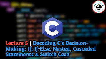 Lecture 5 | Decoding C