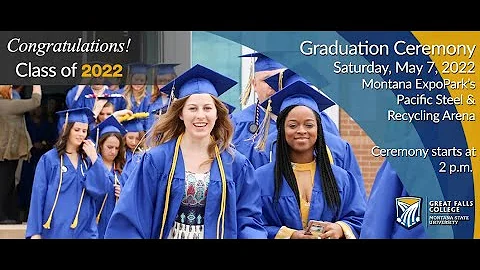 Great Falls College MSU’s 2022 Commencement Ceremony is Saturday, May 7, 2022 at 2 p.m.