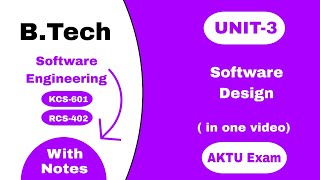UNIT-3 : Software Engineering AKTU With PDF Notes | 4th Year KCS - 601 | All Topics in one video