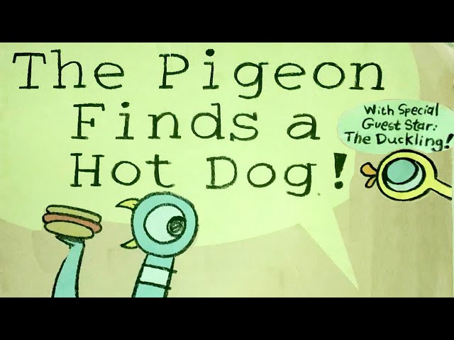 The Pigeon finds a hotdog - read aloud story - YouTube