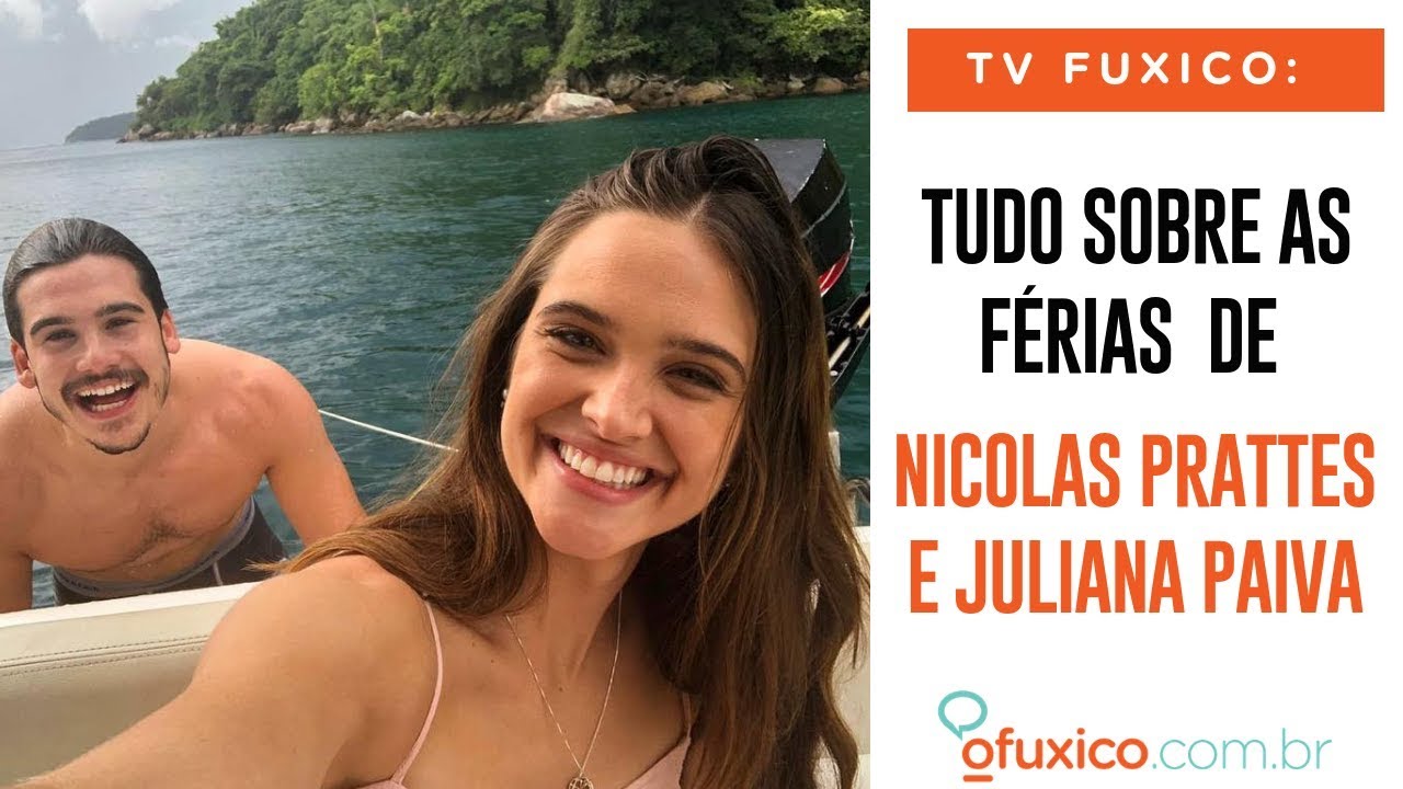 TV Fuxico: Tudo sobre as férias de Nicolas Prattes e Juliana Paiva