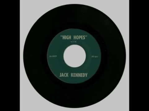 "High Hopes" with Jack Kennedy