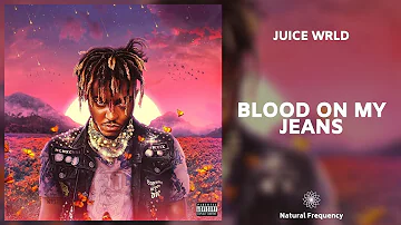 Juice WRLD - Blood On My Jeans (432Hz)