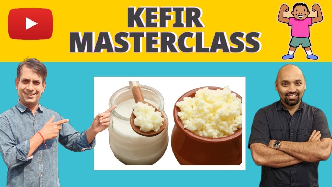 जानिए इस रोगनाशक अमृत पेय को ,KEFIR MASTERCLASS/Fermented Foods/Drinks