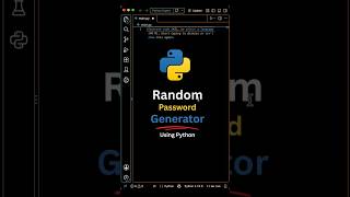 Build a Random Password Generator Using Python 🔐🐍 #developer #coding #python #project #password Update