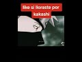 F por Kakashi sensei 🥺 😭😭