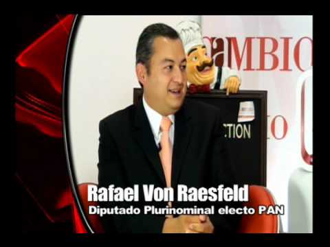 Cambio Tv: Rafael Moreno Valle, proyecto presidenciable: Von Raesfeld (26 de julio 2010)