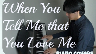 【ピアノカバー】 When You Tell Me that You Love Me - Diana Ross - Westlife- Piano Covers chords