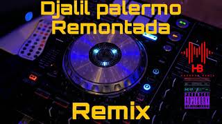 Djalil Palermo - Remontada - Remix - DJ HARROUN