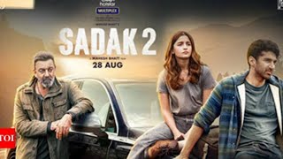 full movie sadak 2 Indian box office review Sanjay dutt Mahesh Bhatt Alia Bhatt