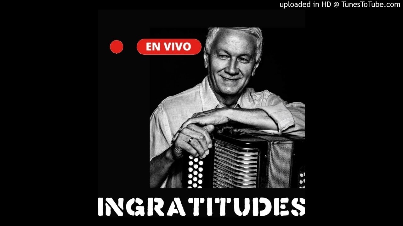 Ingratitudes (En Vivo) - Ulpiano Vergara & Los Distinguidos
