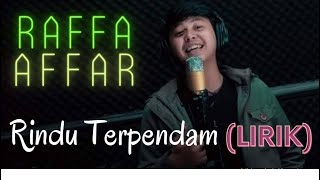 Raffa Affar - Rindu Terpendam (Lirik)