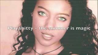 Playahitty- the Summer is magic
