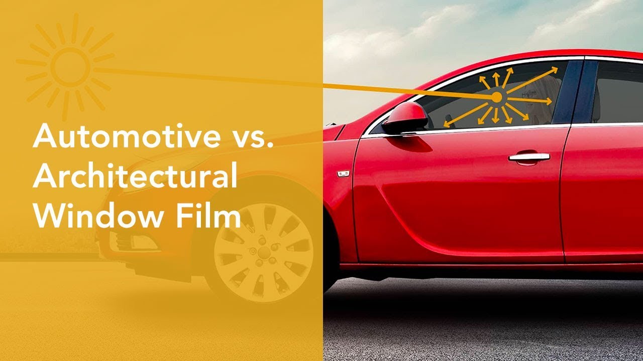 How is Automotive Window Film Different from Architectural Window Film