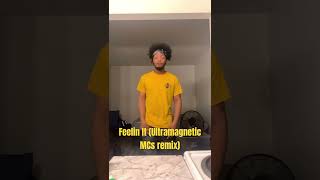 Feelin It Ultramagnetic Mcs Remix