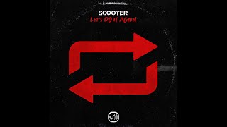 Scooter - Let´s Do It Again (Instrumental)