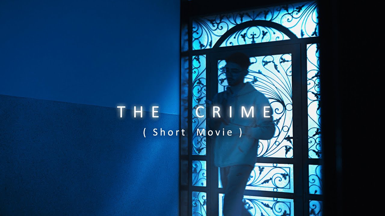 The Crime | Short Film