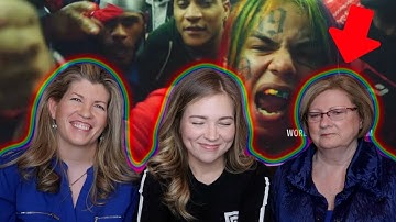 GRANDMA & MOM REACT TO 6ix9ine
