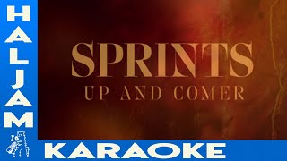 SPRINTS - Up and Comer (karaoke)