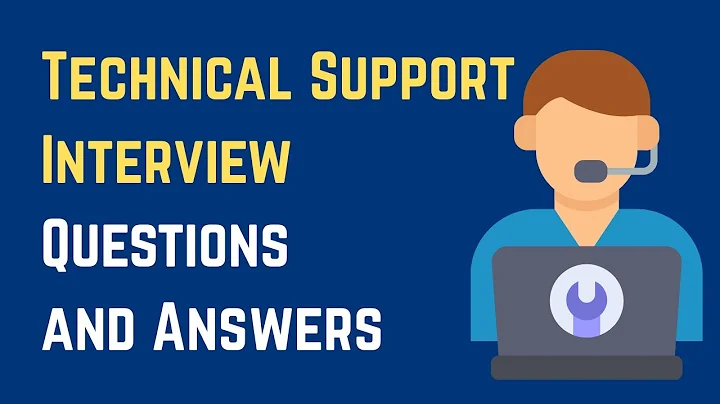 Technical Support Interview Questions and Answers