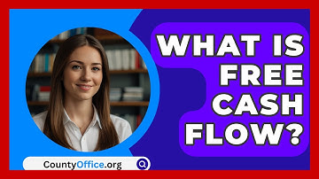 What Is Free Cash Flow? - CountyOffice.org