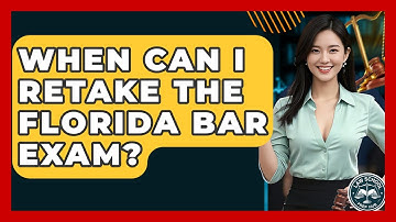When Can I Retake The Florida Bar Exam? - Law School Prep Hub