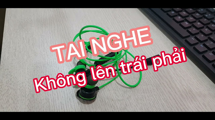 Cách nhận biết tai nghe trái phải