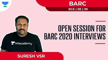 Open Session for BARC 2020 Interviews | ECE | EE | Suresh VSR