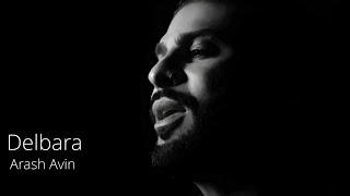 Download Lagu Arash Avin - Delbara (Official Video) MP3