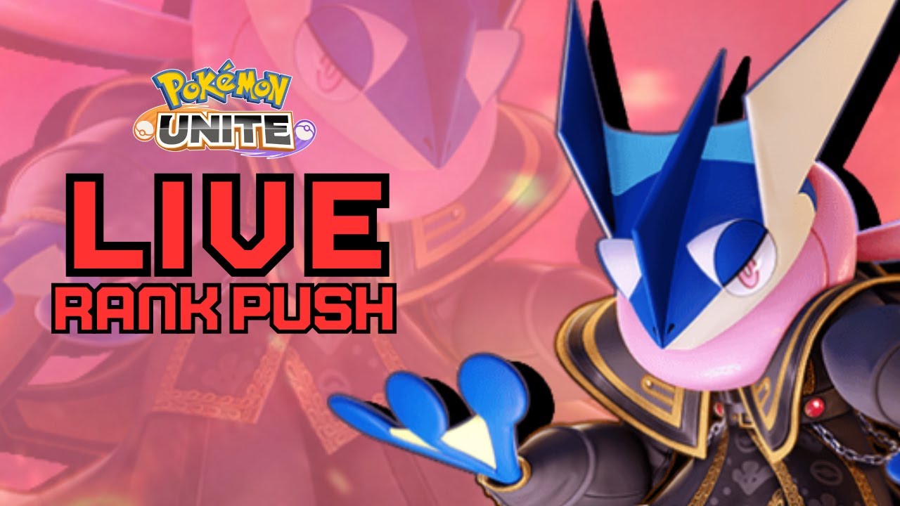 POKEMON UNITE LIVE || RANK PUSH ROAD TO LEGEND || ROAD TO 150 ...