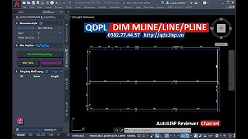 Lisp QDPL dim nhiều Mline trong AutoCAD | QD by AJS | AutoLISP Just Simple