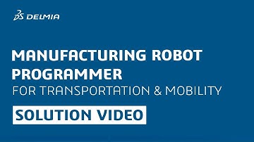 Manufacturing Robot Programmer | DELMIA
