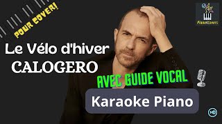 Le Vélo d'hiver - Calogero Piano Voix (karaoke piano)