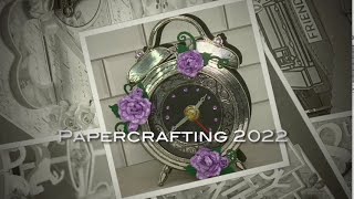 Papercrafting 2022