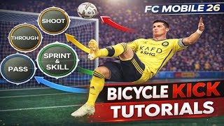 HOW TO DO BICYCLE KICK IN FC MOBILE 26 | BICYCLE KICK TUTORIAL |