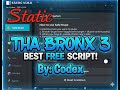 *NEW* ❄️THA BRONX 3🐍 ULTIMATE SCRIPT [STATIC] (CodexHub v3.0.0) #roblox #robloxscripts