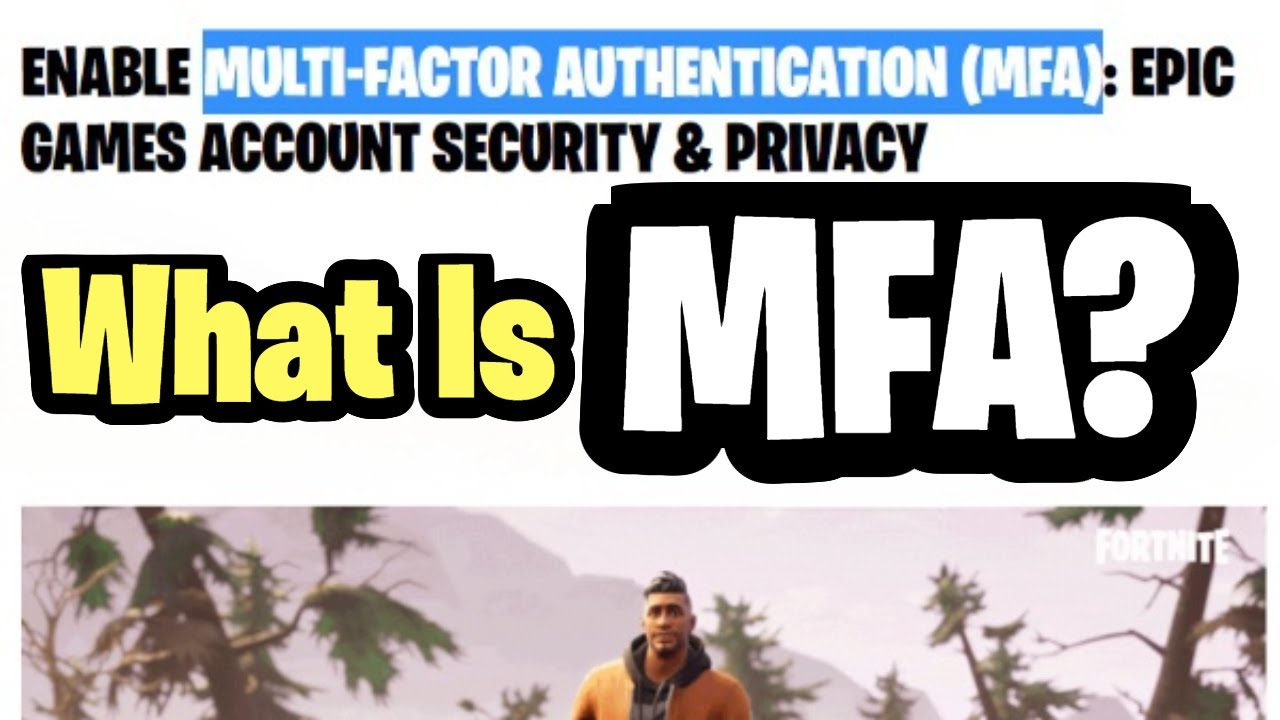 Enable Multi-Factor Authentication (MFA): Epic Games Account