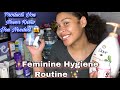 MY UPDATED FEMININE HYGIENE ROUTINE💦😻 ((Things You Didn’t Know You Needed !😱))
