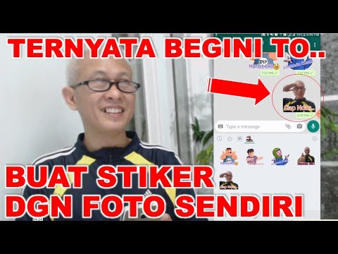 CARA BUAT STIKER  WA  DGN FOTO  SENDIRI  TERNYATA BEGINI 