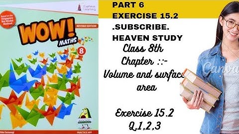 Class 8 chapter volume and surface area volume book exercise 15.2 Q1,2,3 @heavenstudy12