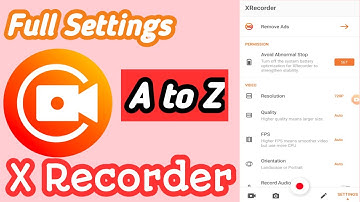 XRecorder Settings In Bangla | How to use XRecorder Full Review bangla | Tutorial Bangla 2021.