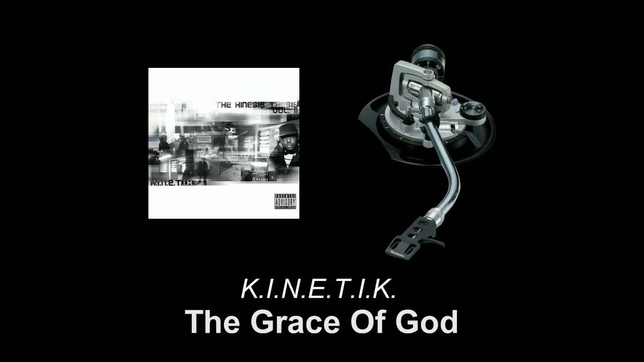 K.I.N.E.T.I.K. - The Grace Of God